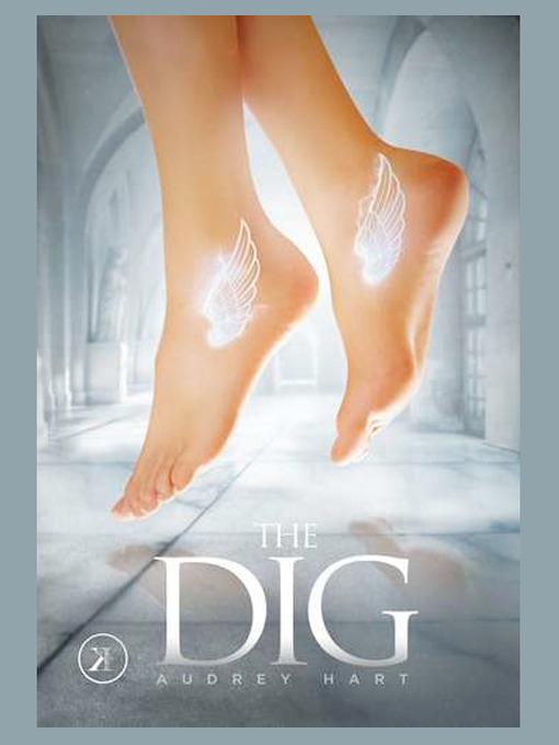 Title details for The Dig by Audrey Hart - Wait list